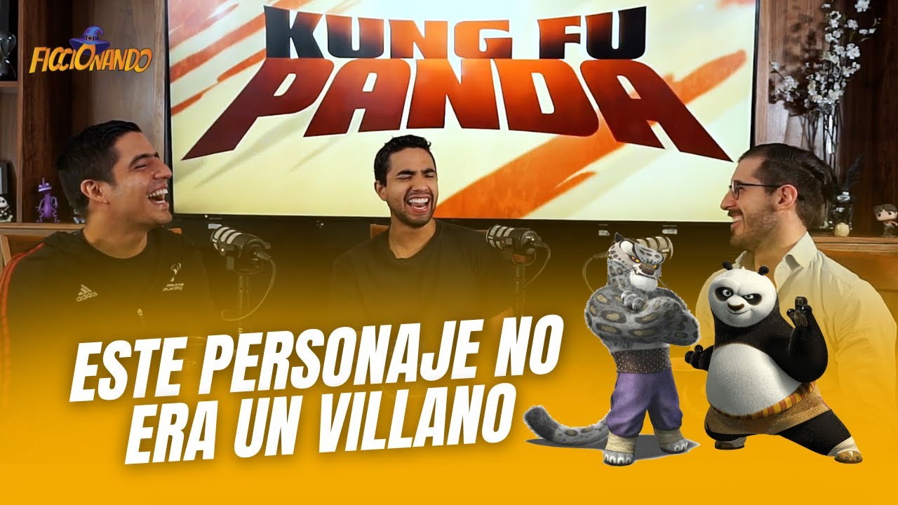 Episodio 17: Kung Fu Panda | TAI LUNG fue víctima, no villano | Ficcionando