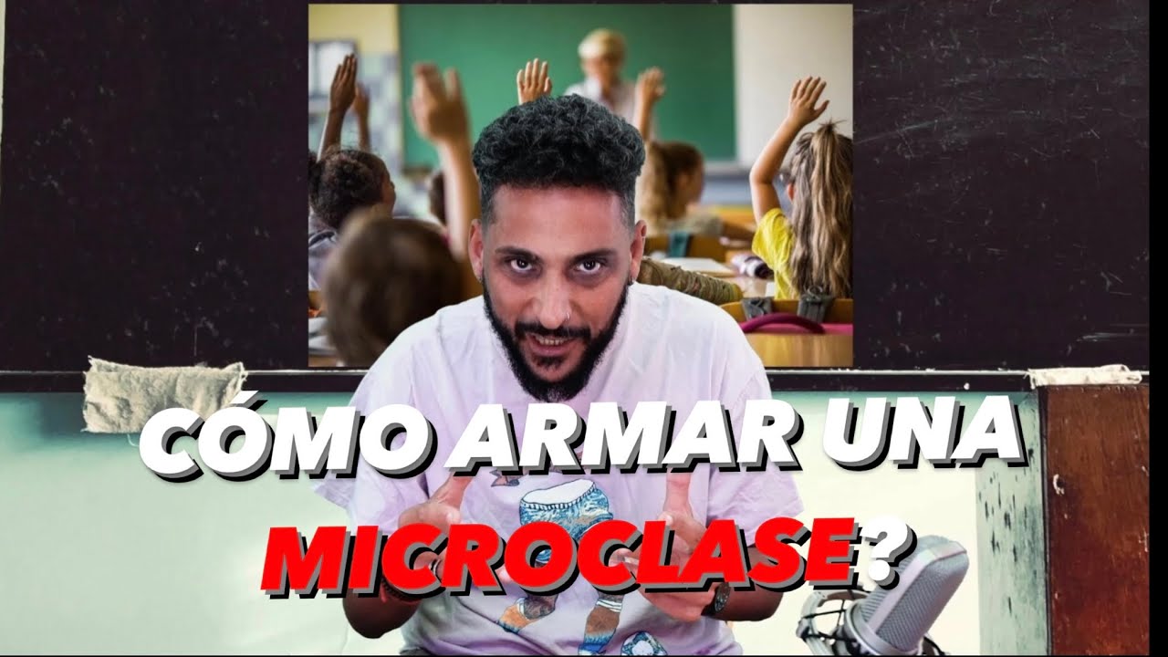 Cómo armar una MICROCLASE? - Definición, momentos y tips! 🧑‍🏫😉😉#microclasses #educación #docente