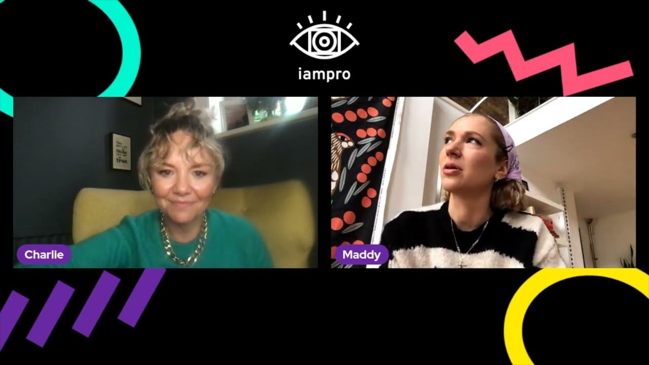 MADDY HILL | IAMPRO Q+A with Charlie Brooks
