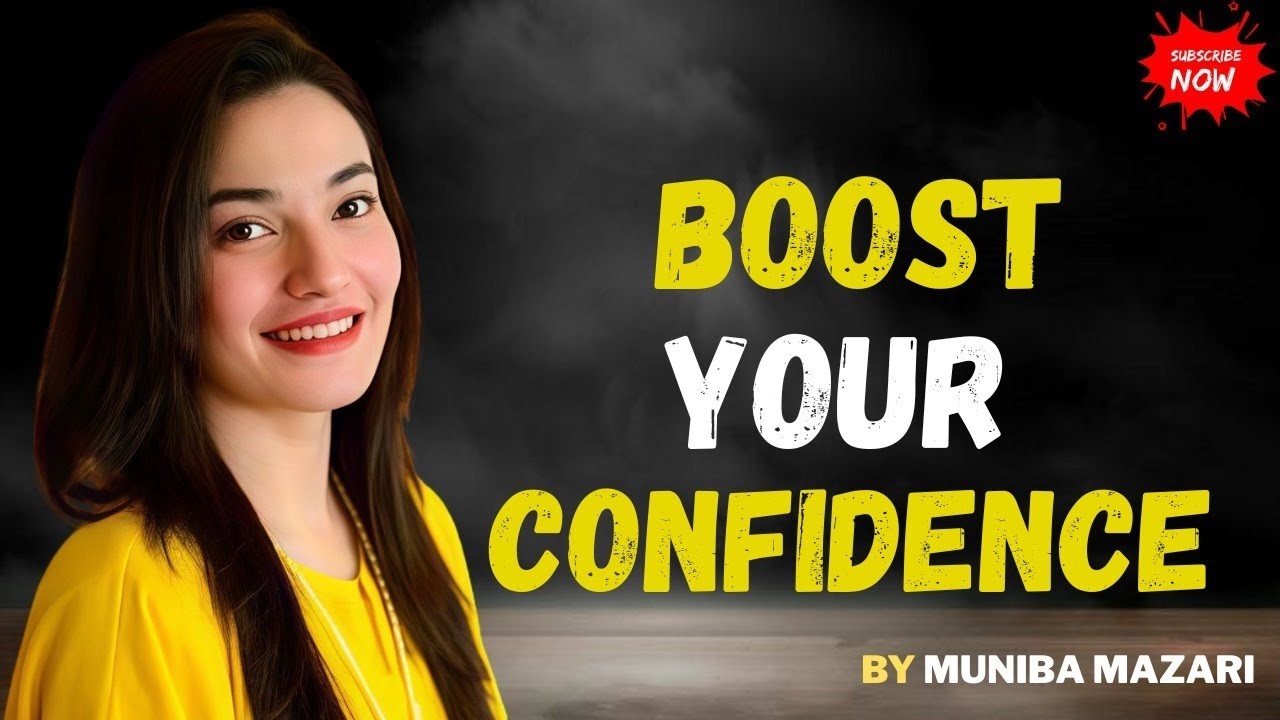 Boost Your Confidence & Believe in Yourself | Muniba Mazari Powerful Speech