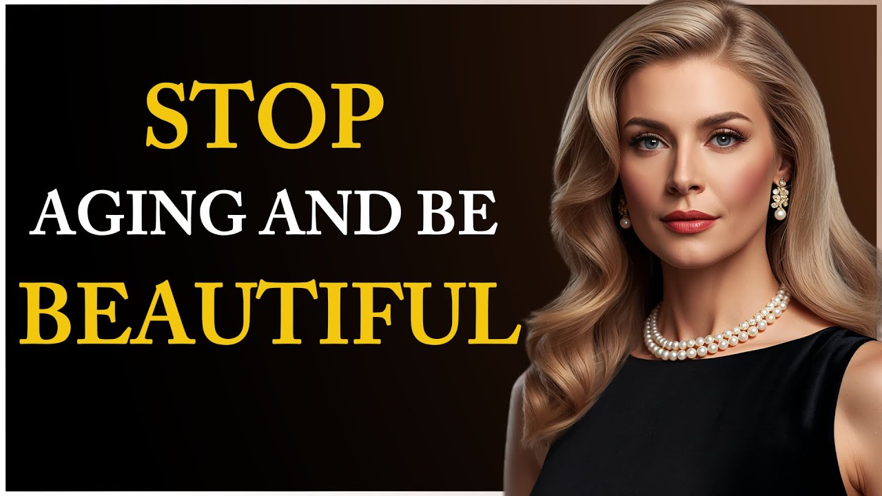 With These 12 HABITS, Older WOMEN Will Stop AGING and BE BEAUTIFUL