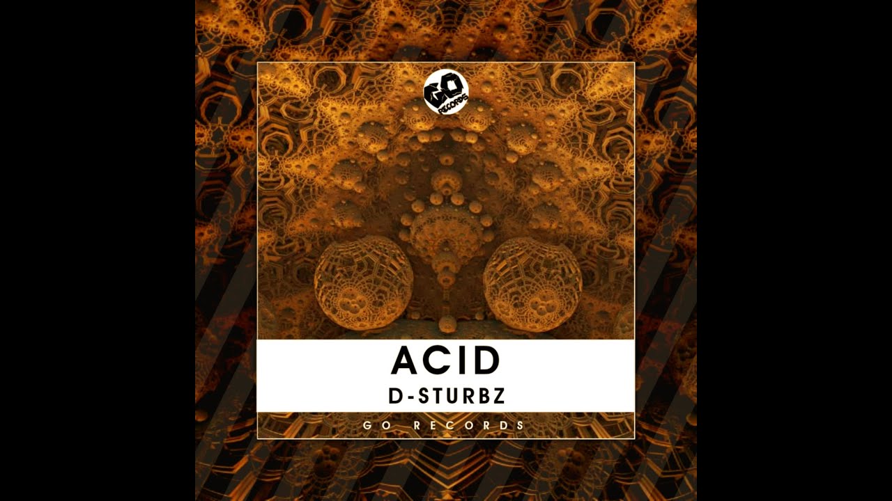 D-Sturbz - Acid (Extended Mix)