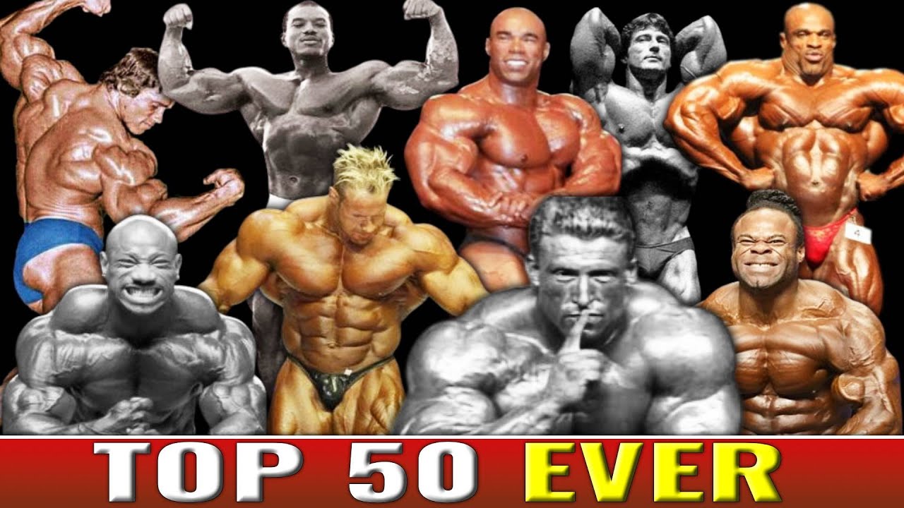 Top 50 Greatest Bodybuilders Of All Time