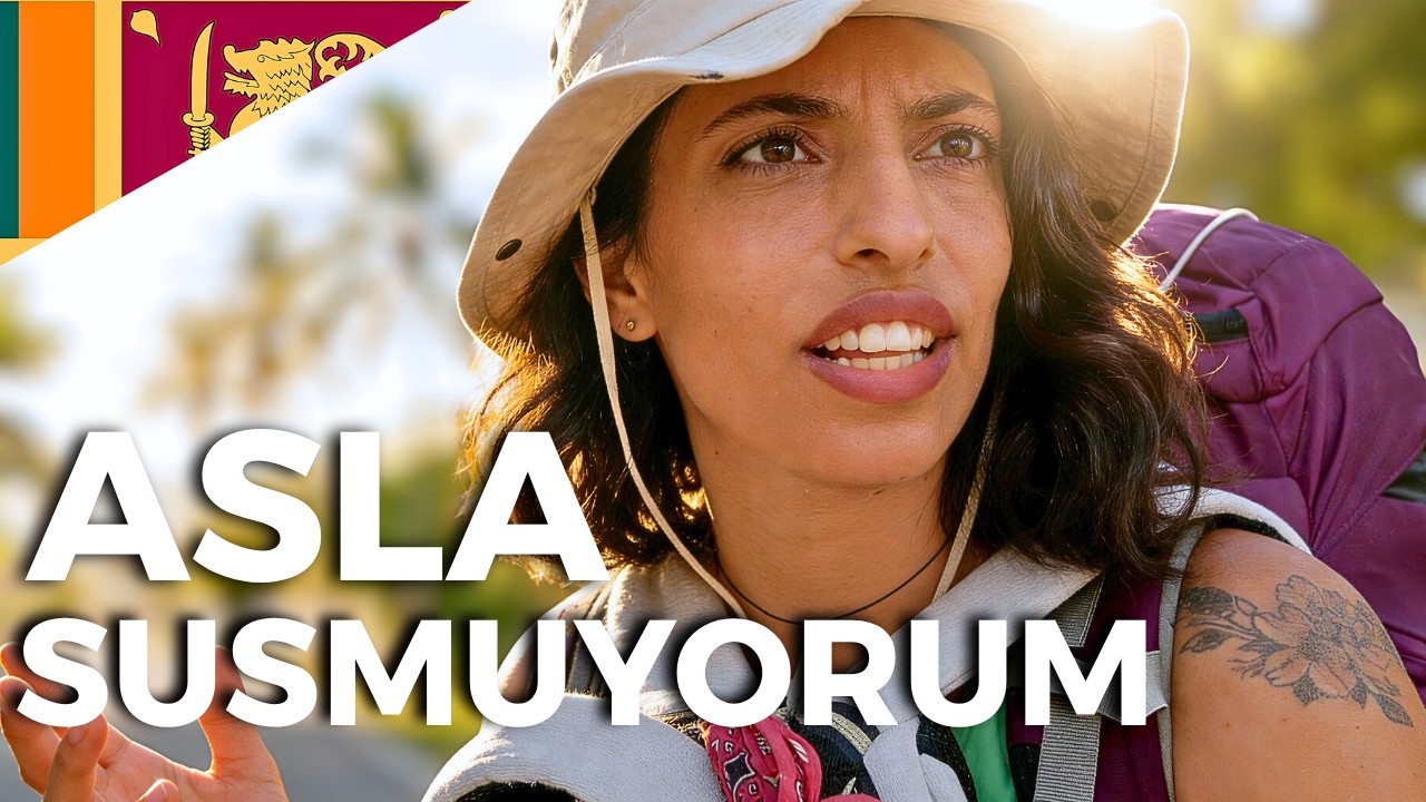 ASLA SUSMUYORUM… Sri Lanka Sokakları + Vize Gerilimi!