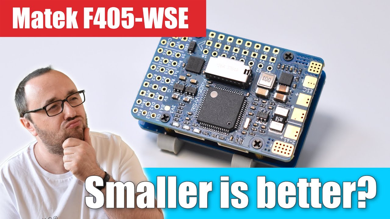 Matek F405-WSE : when smaller can be better