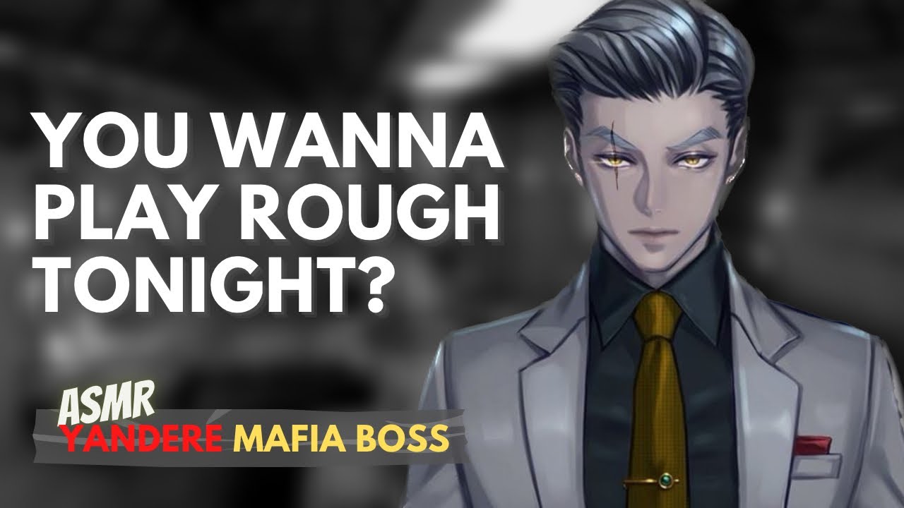 Be A Good Girl For Daddy | ASMR | Mafia Boss Part 3 | Yandere Boyfriend | ASMR Boyfriend