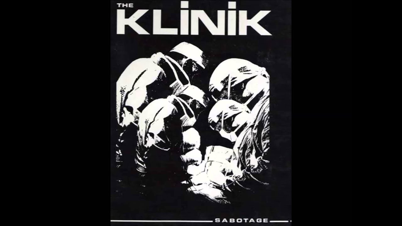 THE KLINIK - Sick In Your Mind