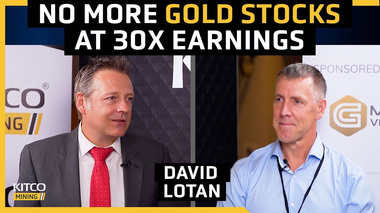 ‘Don’t expect the high-quality gold producers to trade at 30-40 times earnings again’ — David Lotan