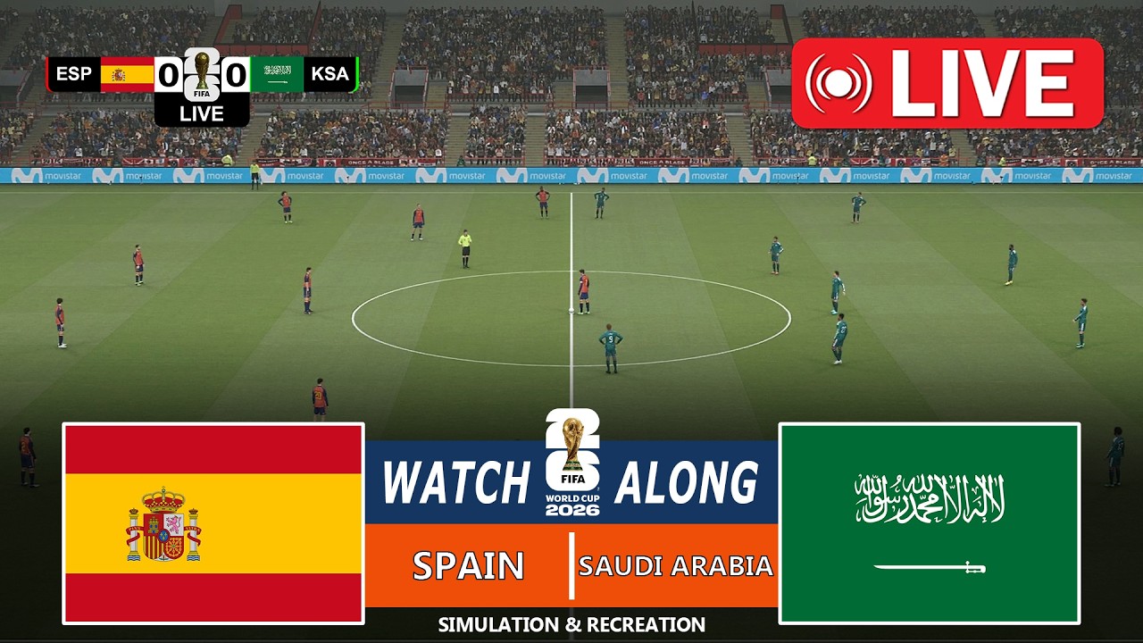 Spain vs Saudi Arabia | World Cup 2026 | Full Match Streaming | Video Game - Simulation