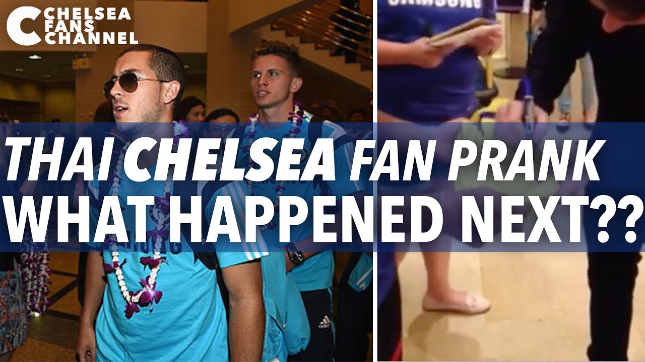 THAI CHELSEA FAN PRANK: WHAT HAPPENED NEXT?? - Chelsea Fans Channel