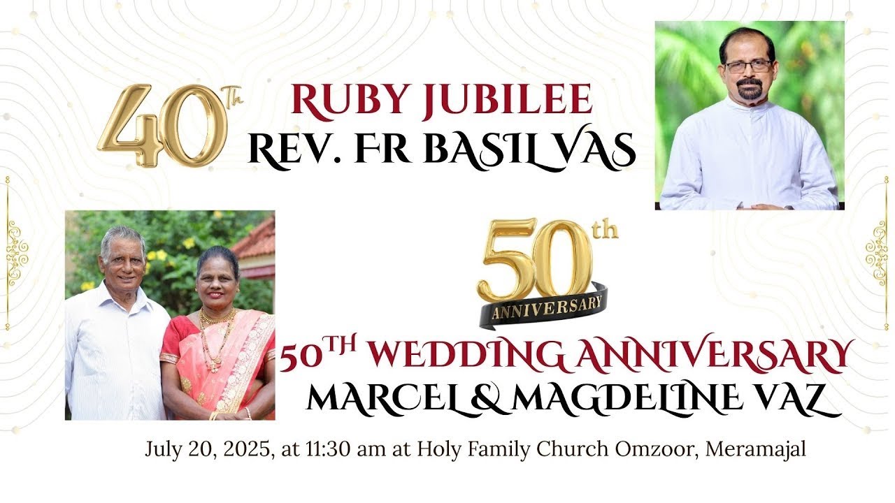 (Part 2) Ruby Jubilee of Rev. Fr Basil Vas | 50th Wedding Anniversary of Marcel & Magdeline Vas