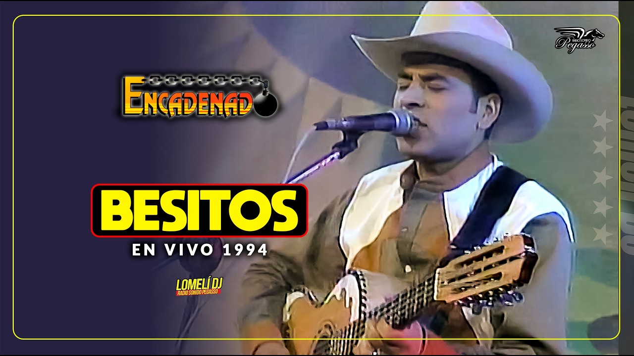 1995 | BESITOS | Grupo Encadenado En Vivo | Javier “El Vampi”