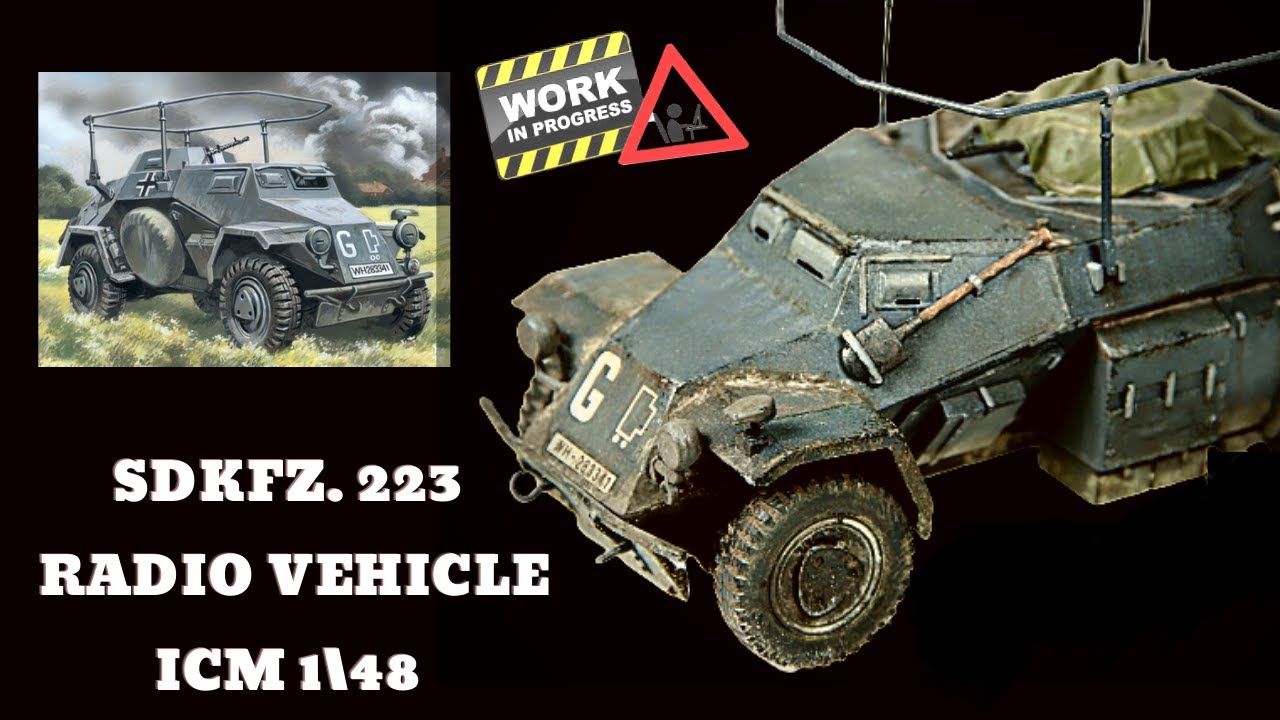 СДКФЗ. 223 радиомашина - ICM 1\48, практическое руководство по реализации, W.I.P.