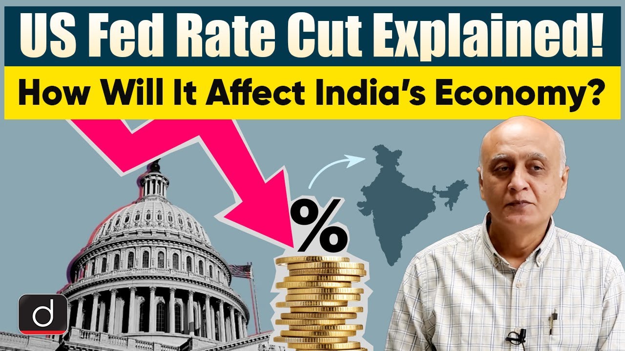 How US Fed Rate Cut Affects India? | US Monetary Policy and India&rsquo;s Economy | Drishti IAS English