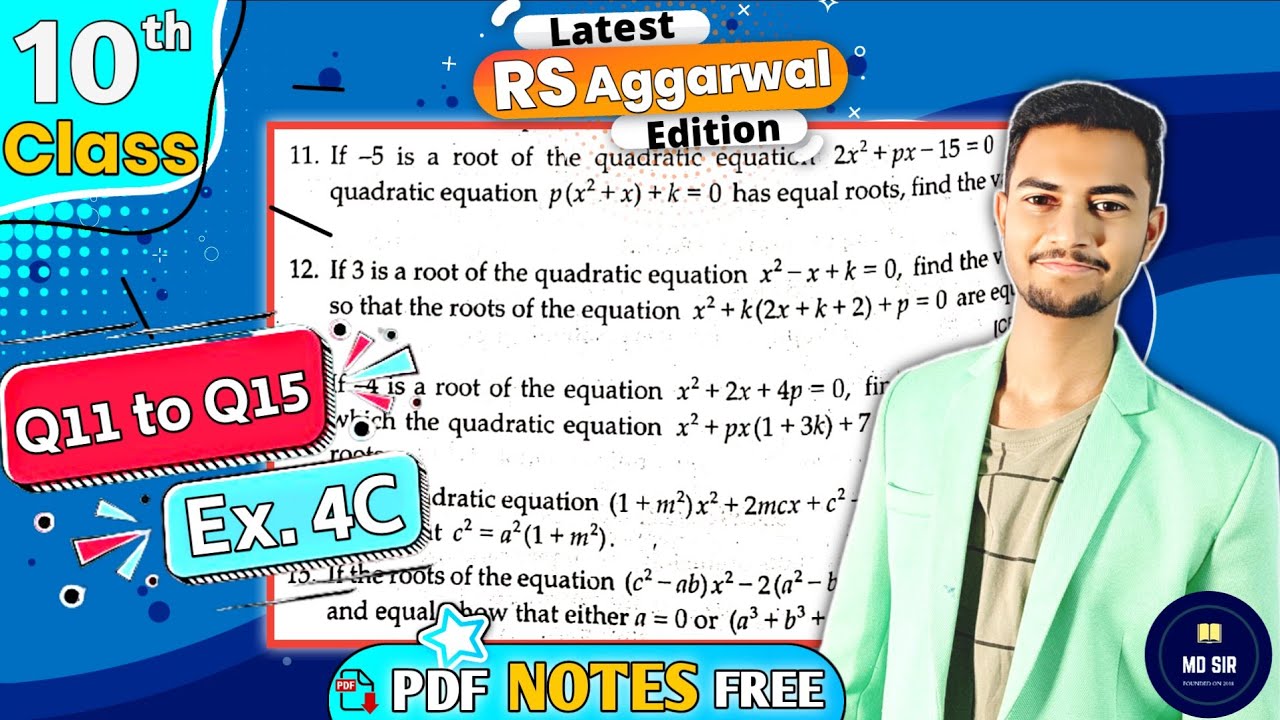 Ex 4C Q11 to Q15 | Class 10 Rs Aggarwal | Quadratic Equations | Chapter 4 | CBSE 2023 - 24 | MD Sir