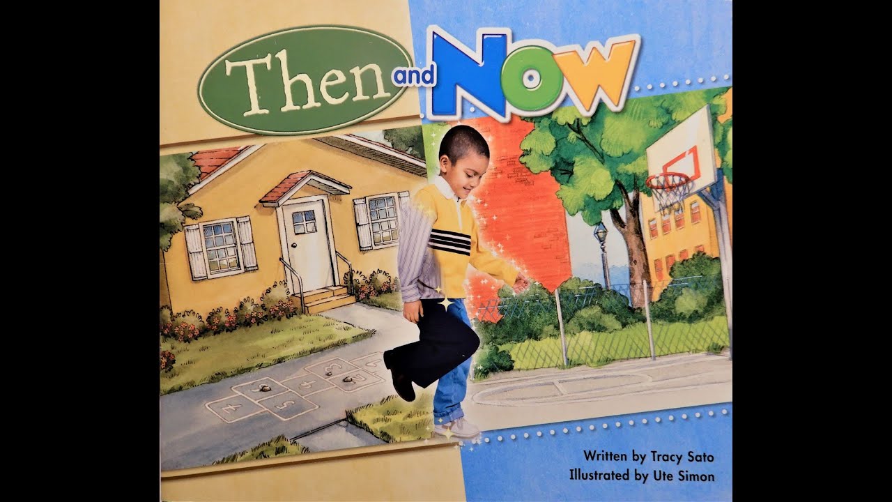 Then and Now By Tracy Sato Book Read Aloud w/Music and 3D Effects 