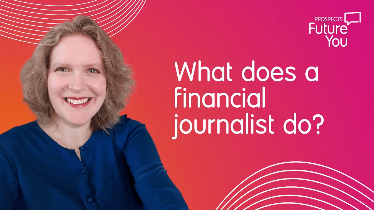 How to become a financial journalist: What it&rsquo;s really like to build a career in journalism