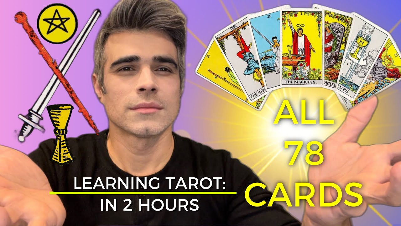 MEANINGS OF ALL 78 TAROT CARDS