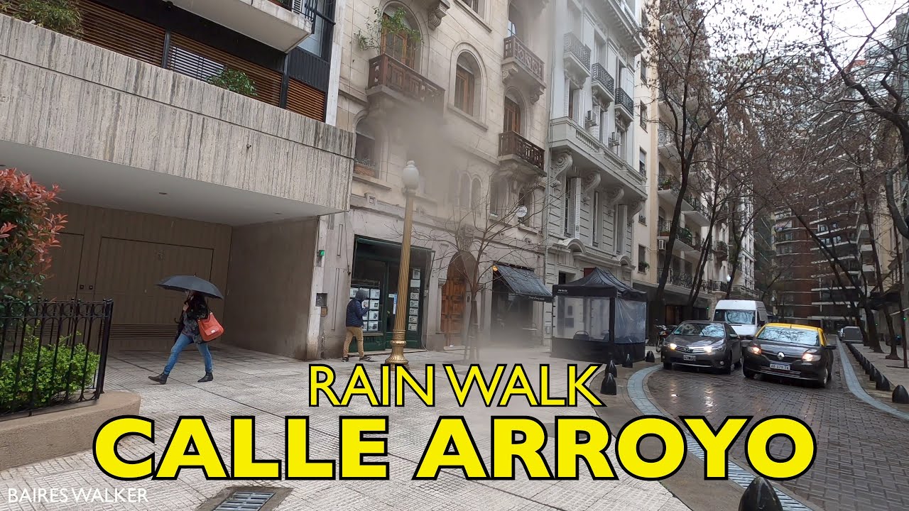 [4K] Buenos Aires Rain Walk - Caminando bajo la lluvia / Calle Arroyo / Retiro - Buenos Aires