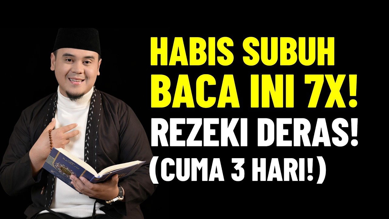 Habis Subuh Baca Amalan Singkat Ini 7x! Dalam 3 Hari Rezekimu Ngalir Deras Tanpa Henti !!