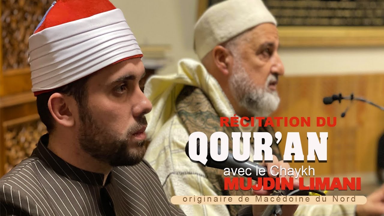 RÉCITATION DU QOUR'AN | CHAYKH MUJDIN LIMANI