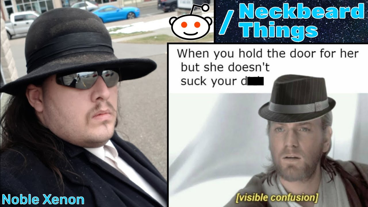 r/JustNeckbeardThings - Neckbeard is Visibly Confused (Best Reddit Posts)