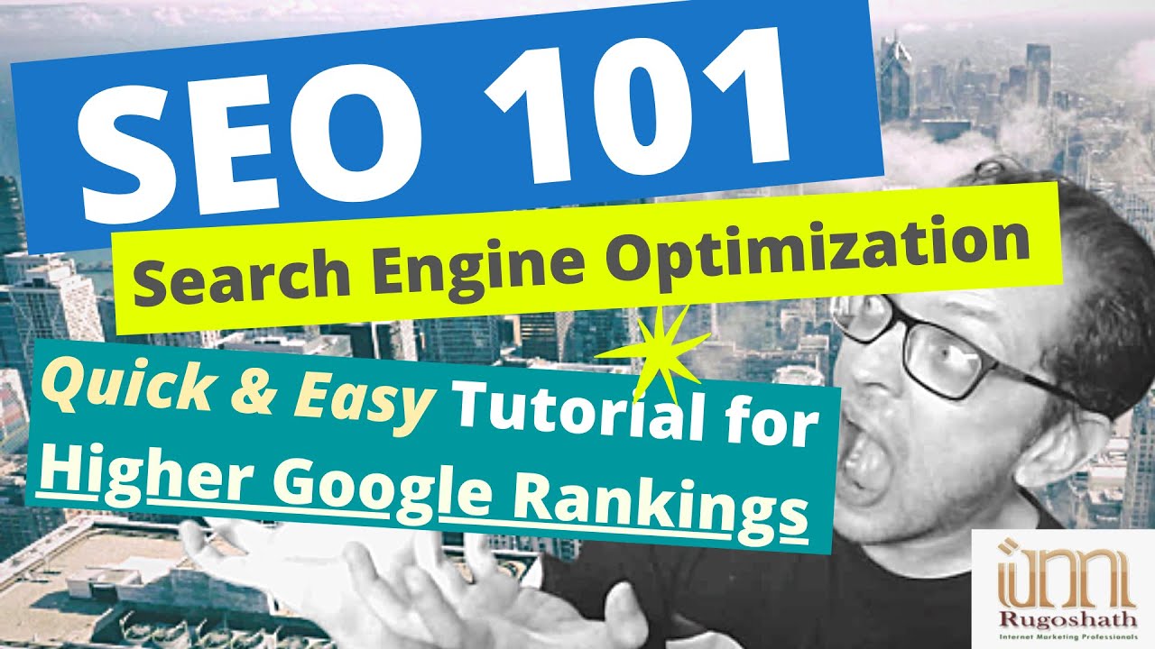 SEO 101 - Search Engine Optimization 2023