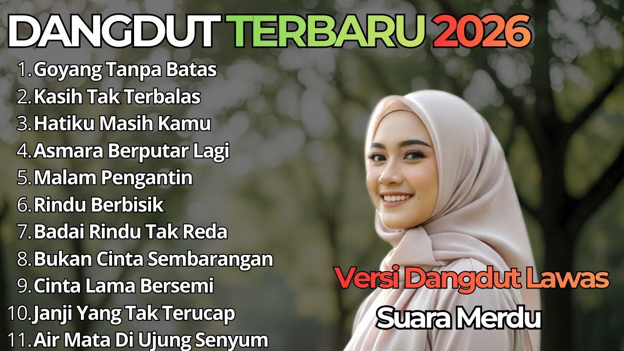 Album Dangdut Terbaru 2026 Suara Merdu Asli Bikin Betah Seharian