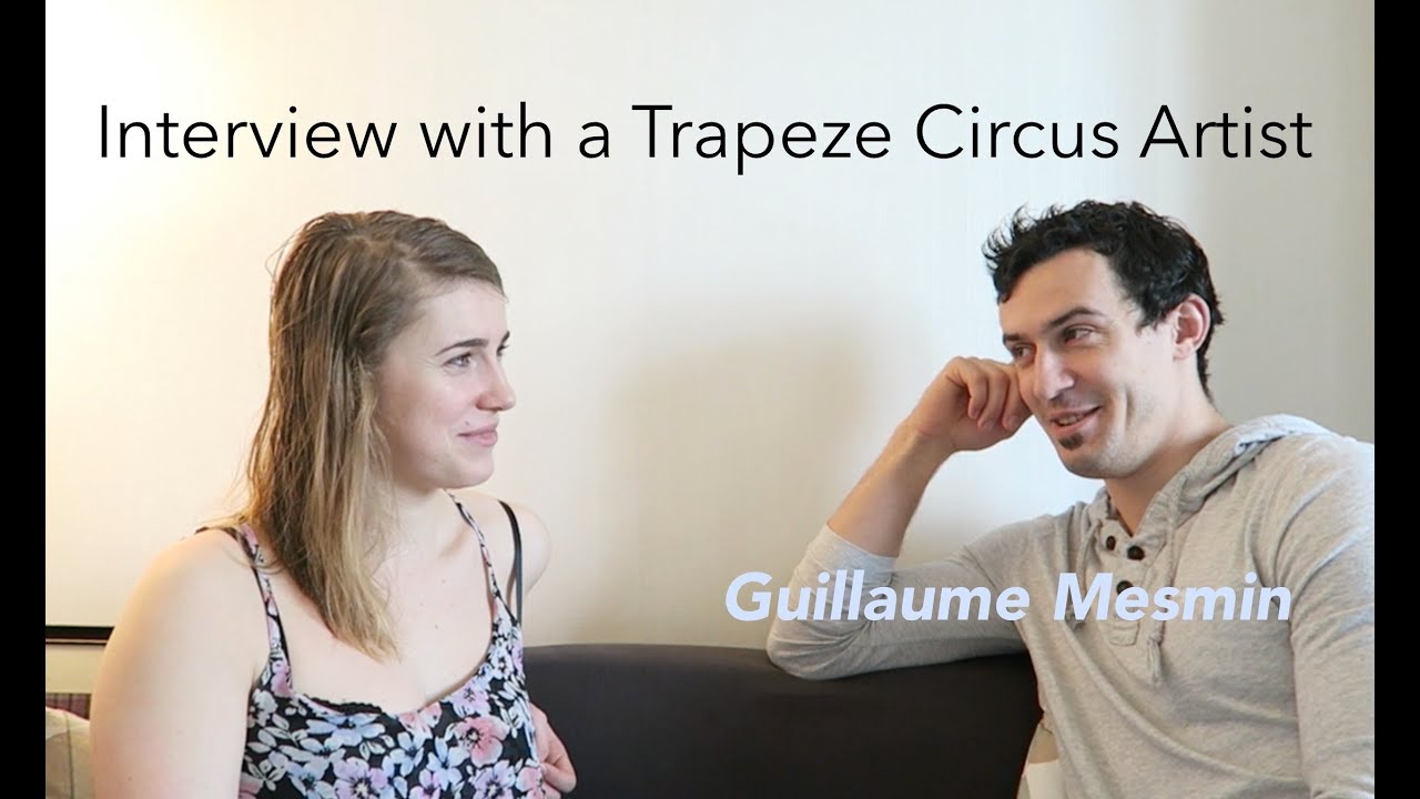 What do you need to become a professional circus artist? | with Guillaume Mesmin a Trapeze Porter