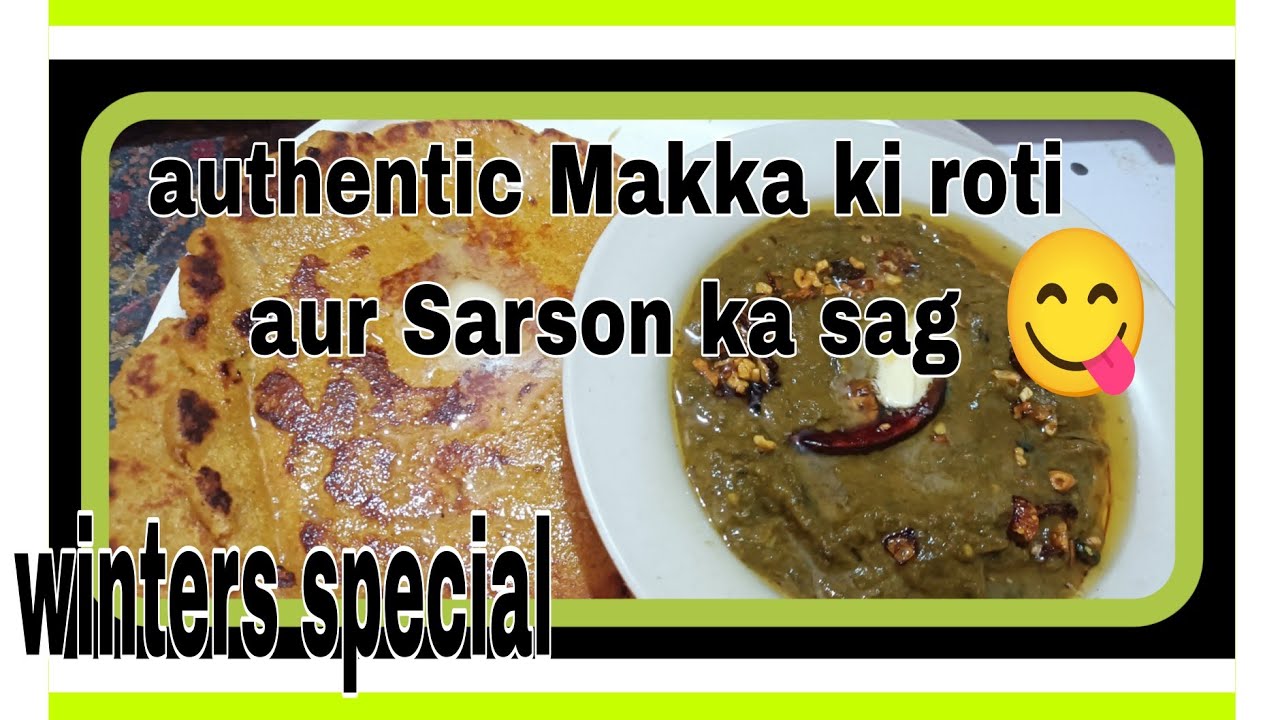 Authentic Makka ki roti aur sarson ka saag||punjab ki femus recipe||mere style me👍