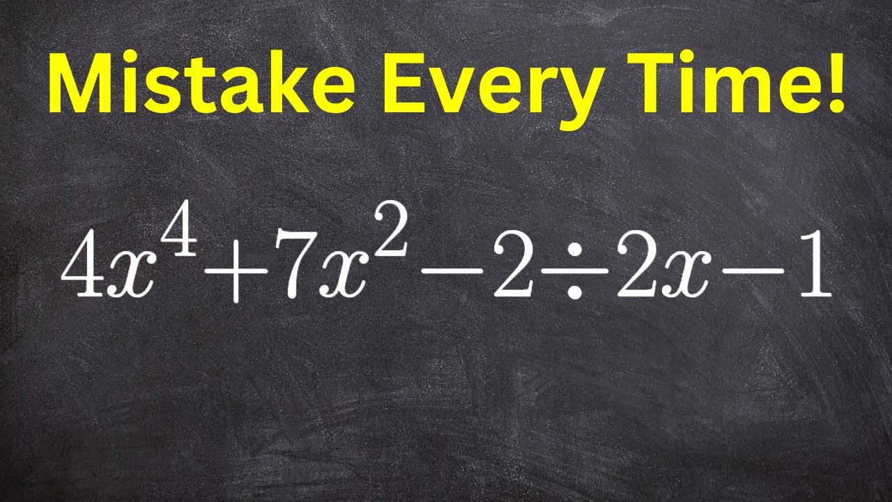 MISTAKES with Synthetic Division