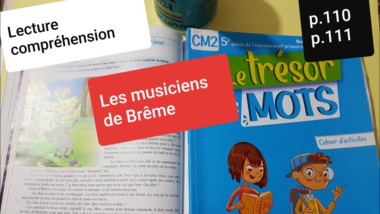 Lecture compréhension Les musiciens de Brême Le trésor des mots  CM2 p.110,p.111