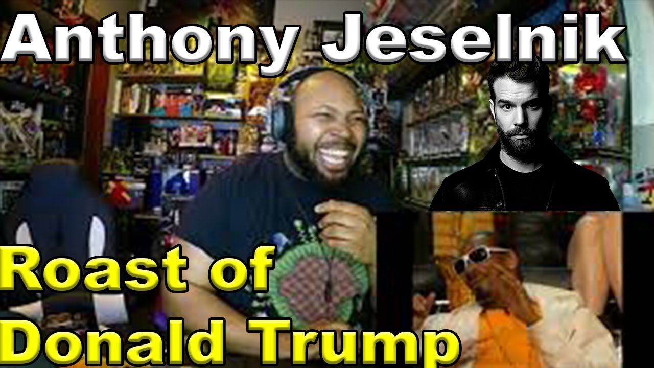 CC Roast of Donald Jessica Trump - Anthony Jeselnik Reaction