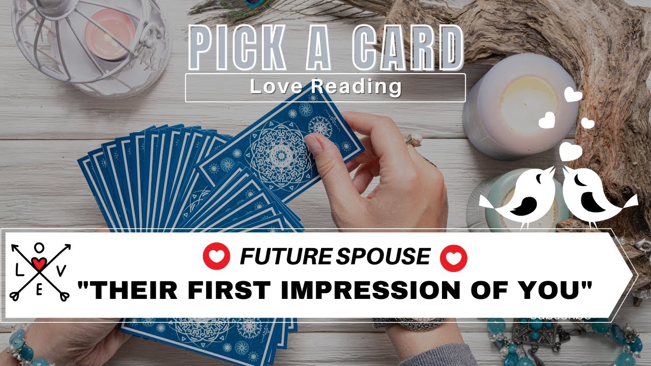 Your Future Spouse ❤️Pick a Card  ❤️ Their First Impression of You 🥰❤️Love Reading + Charms ❤️