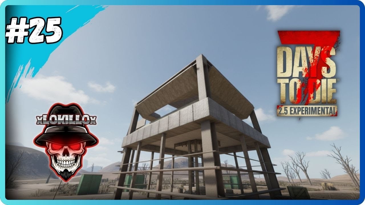 7 Days To Die 2.5 // Demente // #25 PROYECTO ANTIHORDA WASTELAND // Gameplay Español
