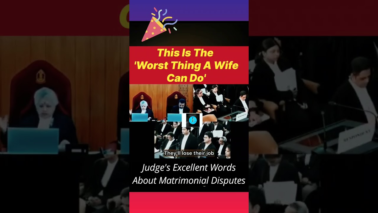 This Is The 'Worst Thing A Wife Can Do' | Judge's True Words #judge#divorce#familylaw#legalcourts