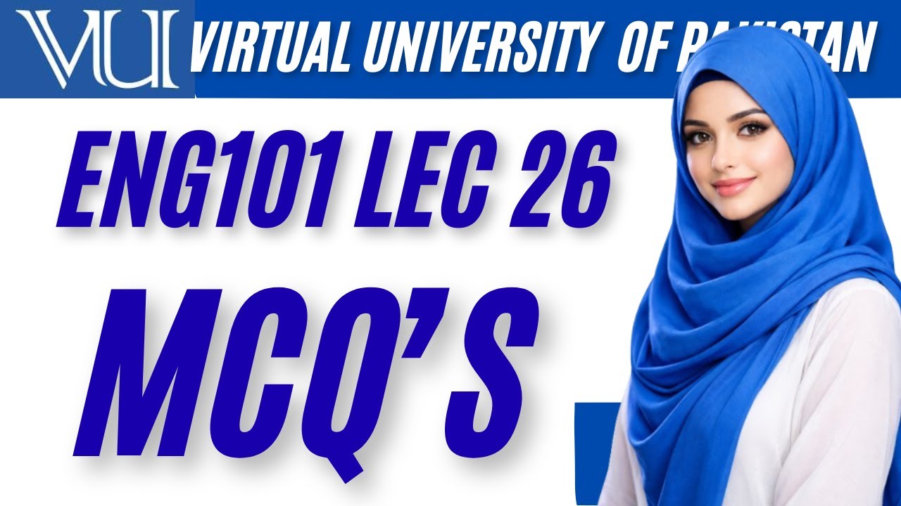 ENG101 Lecture 26 MCQs & Important Notes | ENG101 Short Lecture | Virtual University | VU
