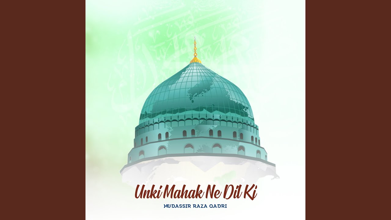 Unki Mahak Ne Dil Ke
