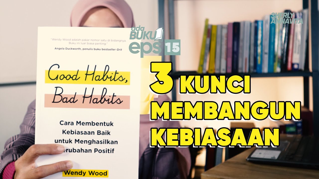 3 KUNCI MEMBANGUN KEBIASAAN I AdaBuku Eps.15