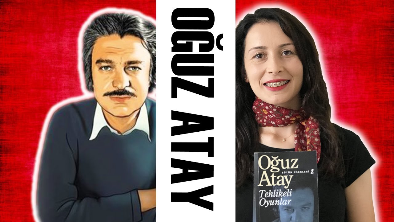 OĞUZ ATAY - TEHLİKELİ OYUNLAR