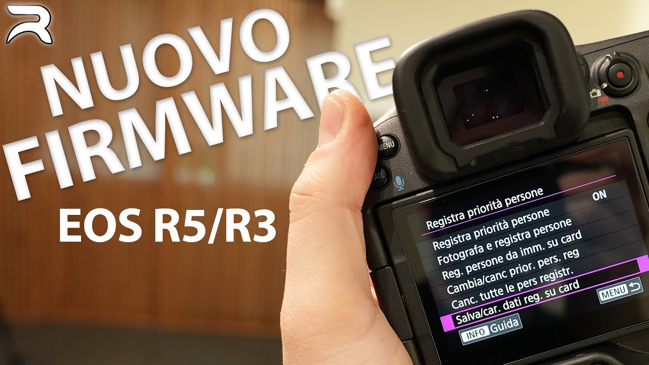 CANON EOS R5/R3: NUOVO FIRMWARE, GRANDI NOVITÁ + EOS R5 MARK II HA SENSO?