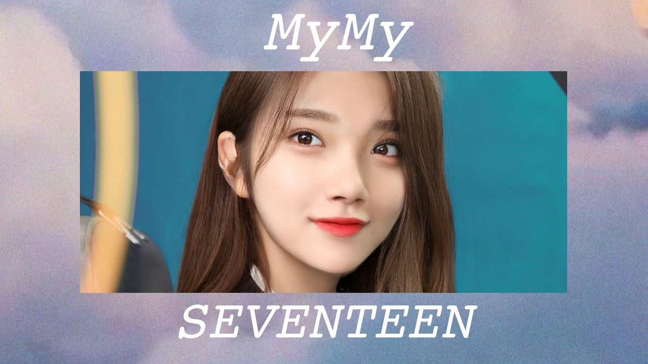 MyMy - もしもセブチがガールズグループだったら［ SEVENTEEN / セブチ / 세븐틴 ］
