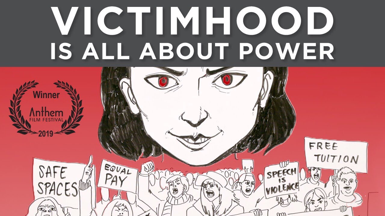 Victimhood Is All About POWER!
