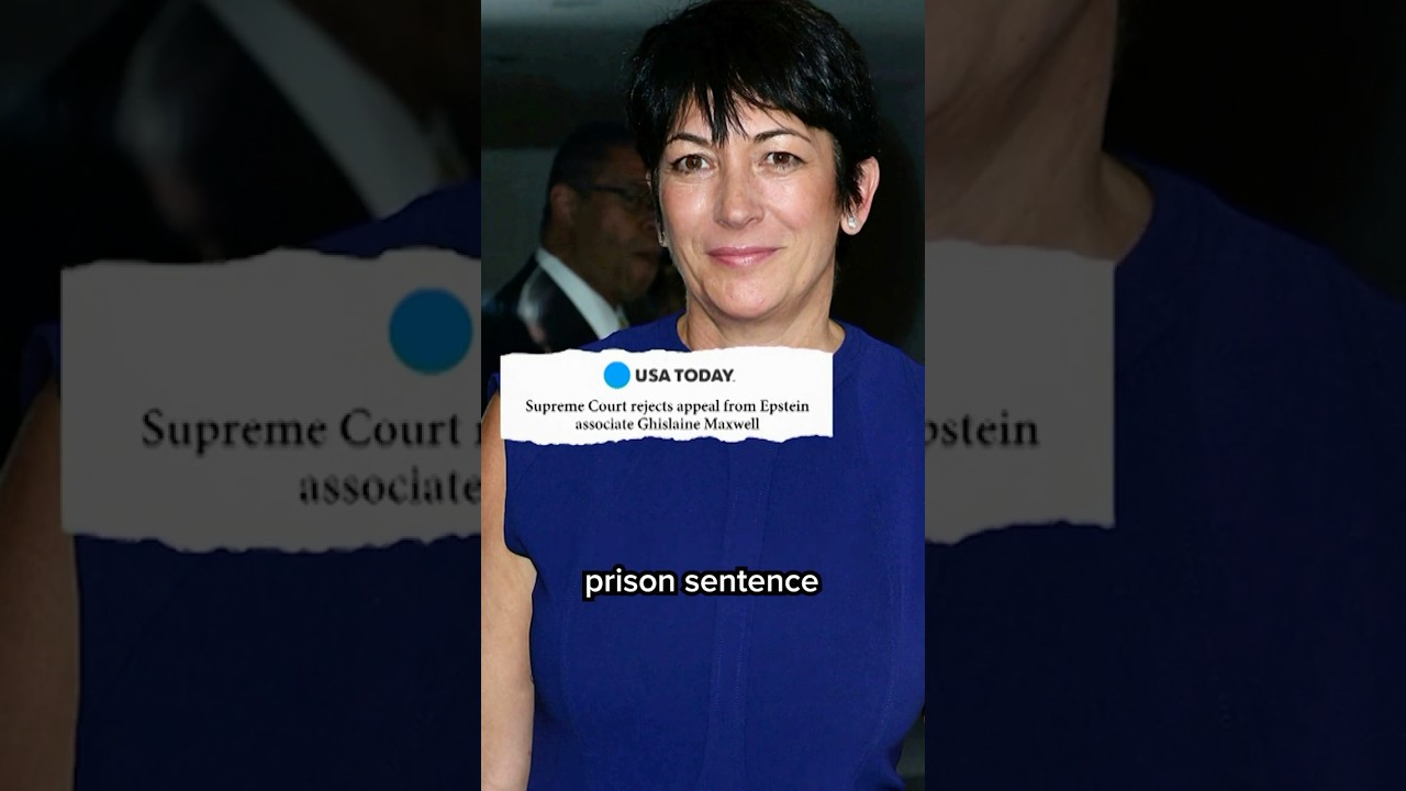 Supreme Court denies Ghislaine Maxwell’s appeal of her criminal conviction