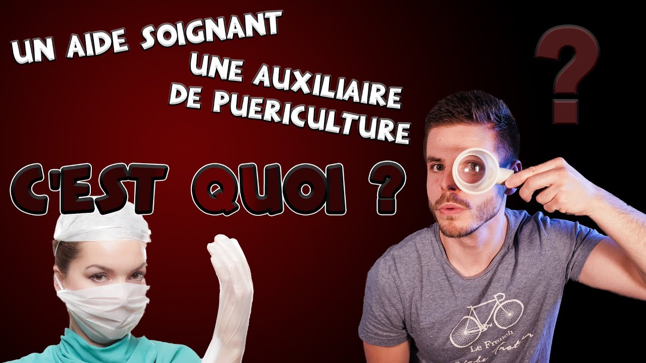AIDE SOIGNANT(E)/ AUXILIAIRE DE PUÉRICULTURE : c'est quoi au juste ? - Minute Santé