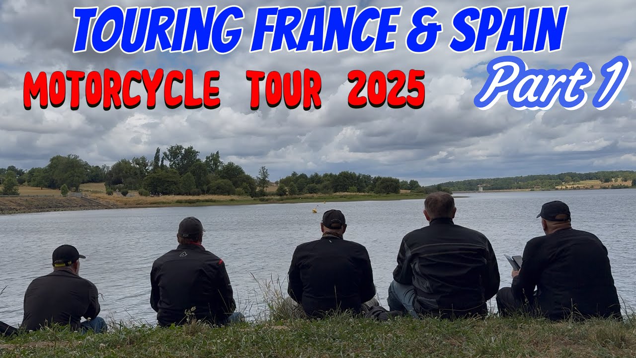 Motorcycle tour 2025. From the Uk to Spain. Part 1