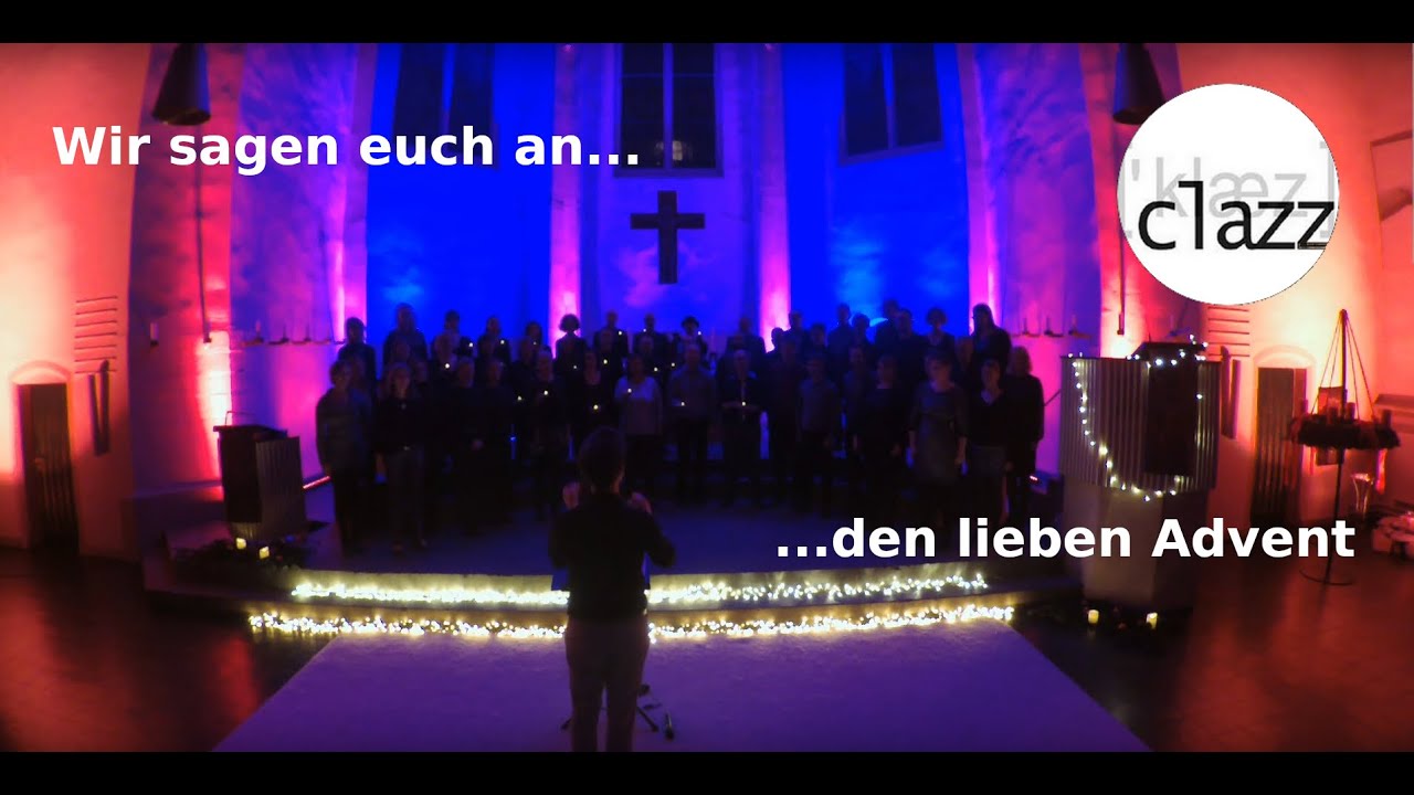 clazz - Wir sagen Euch an den lieben Advent
