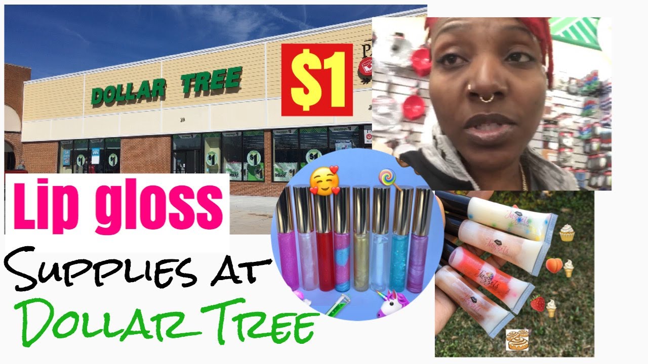 $1 Lip Gloss Supplies/DOLLAR TREE- (Part 1) Entrepreneur