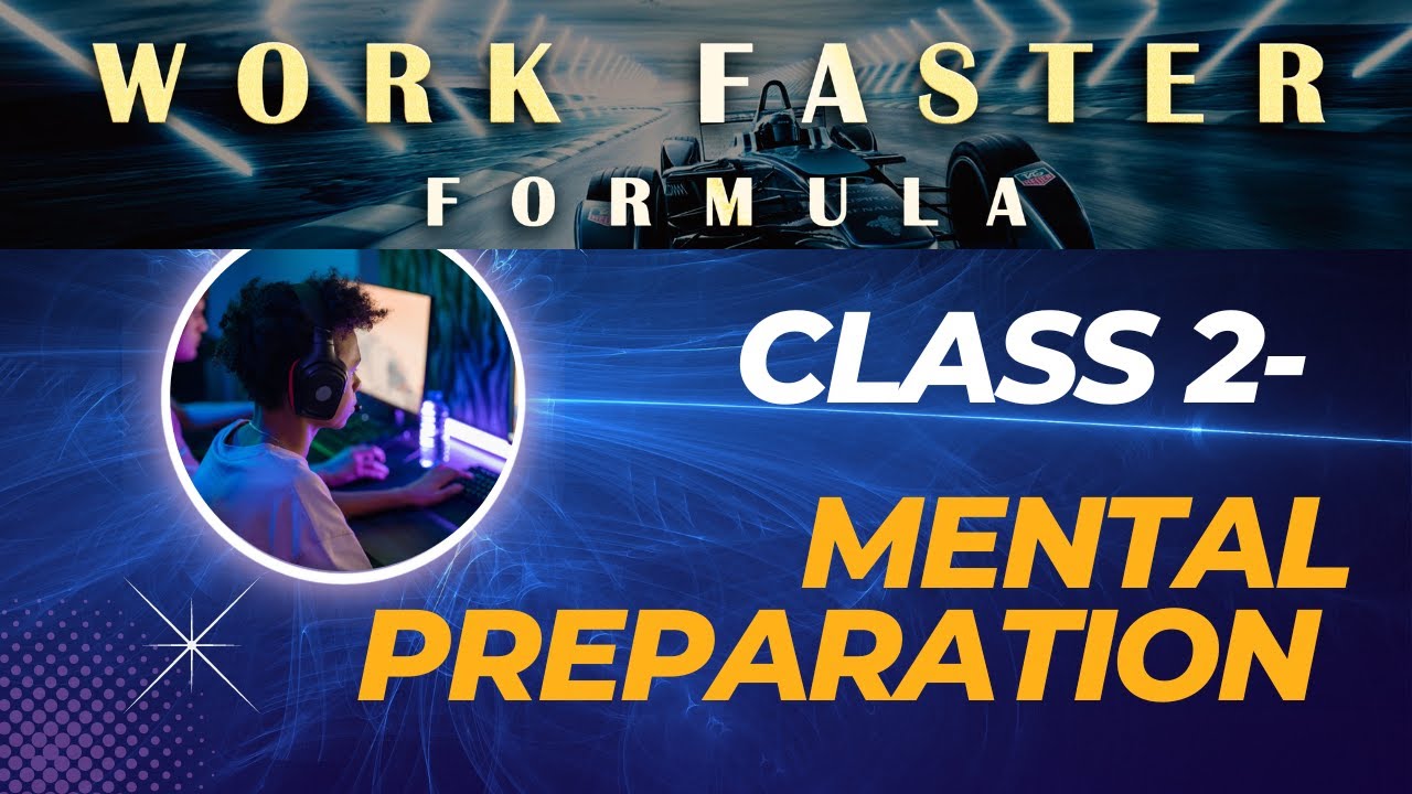Class 2- MENTAL PREPARATION FOR WORK FASTER IN TEXTILE 