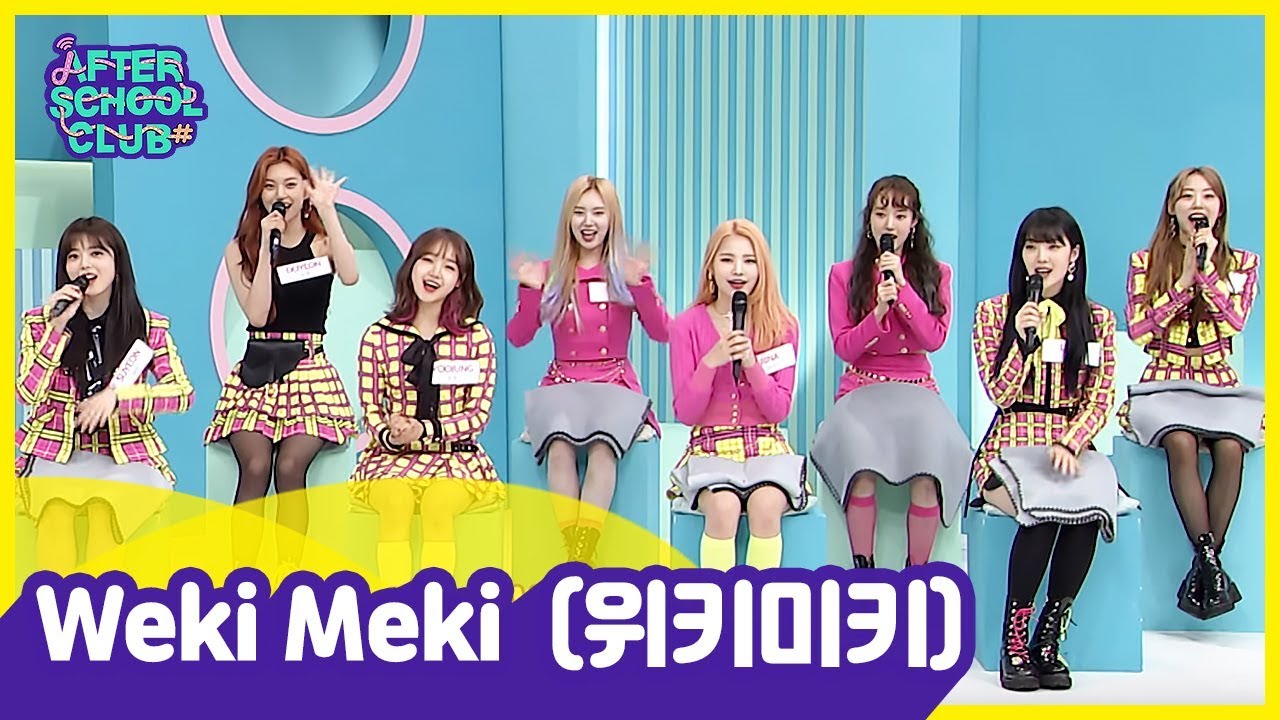 [After School Club] Weki Meki(위키미키) have made a comeback with 'Picky Picky'! _ Full Episode - Ep.369